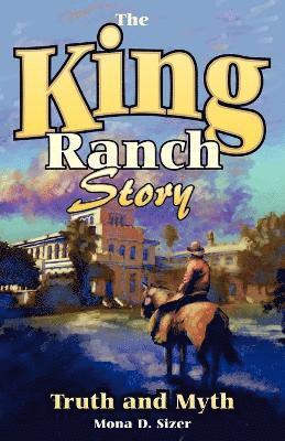 bokomslag King Ranch Story