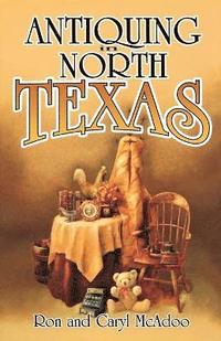 bokomslag Antiquing in North Texas