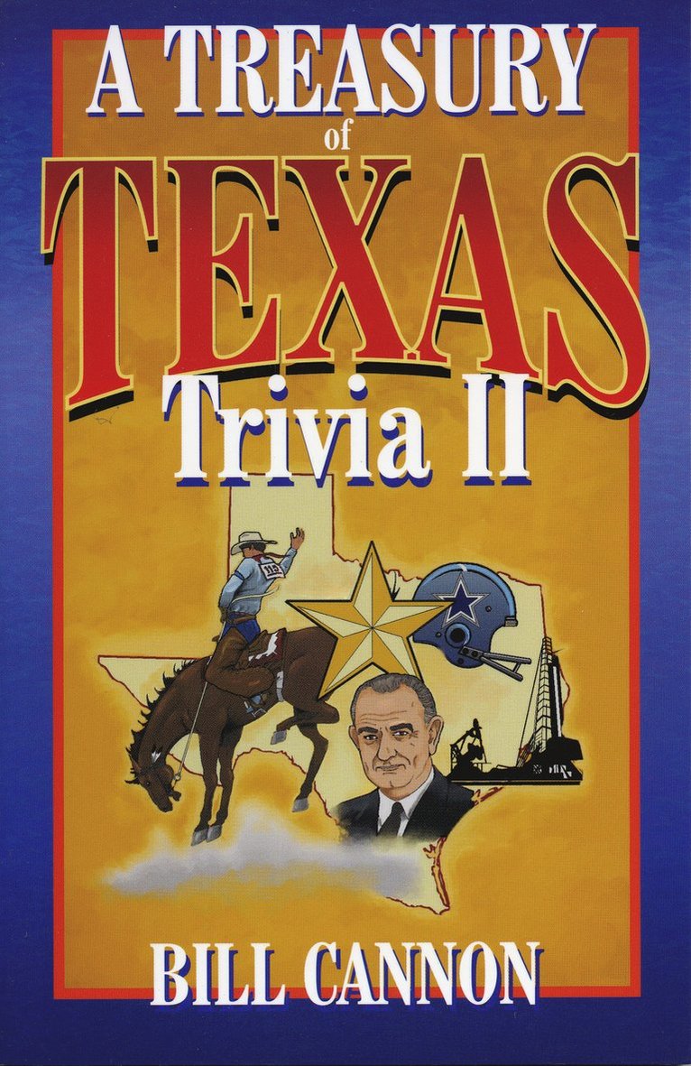 Treasury of Texas Trivia II