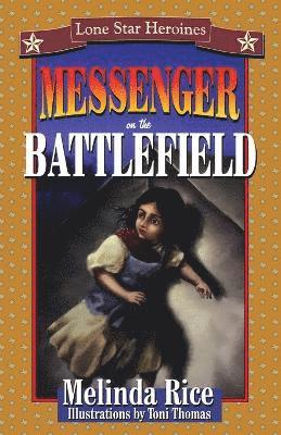 Messenger on the Battlefield 1