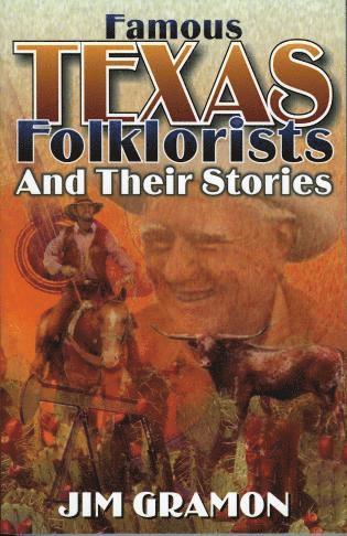 bokomslag Famous Texas Folklorists and Their Stories