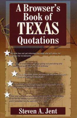 Browser's Book of Texas Quotations 1