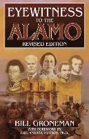 Eyewitness to the Alamo 1