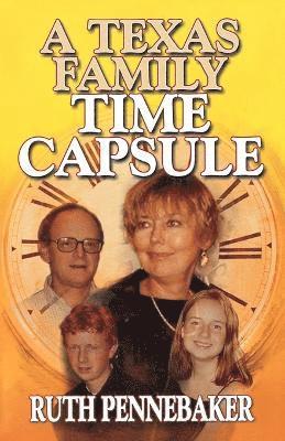 Texas Family Time Capsule 1