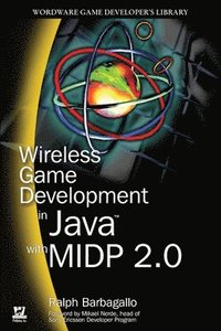 bokomslag Wireless Game Development in Java with MIDP 2.0