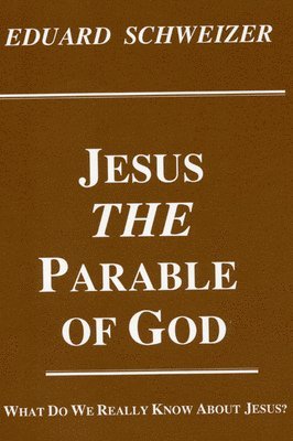 bokomslag Jesus, the Parable of God