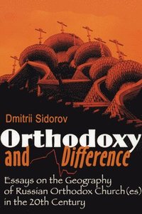 bokomslag Orthodoxy and Difference