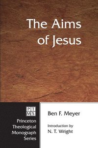 bokomslag The Aims of Jesus