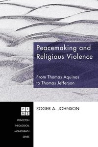 bokomslag Peacemaking And Religious Violence