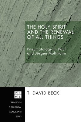 The Holy Spirit and the Renewal of All Things 1
