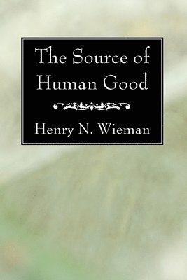 The Source of Human Good 1