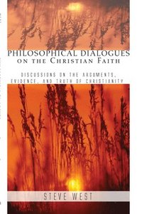bokomslag Philosophical Dialogues on the Christian Faith