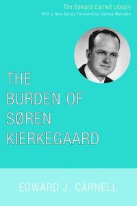 bokomslag The Burden of Soren Kierkegaard