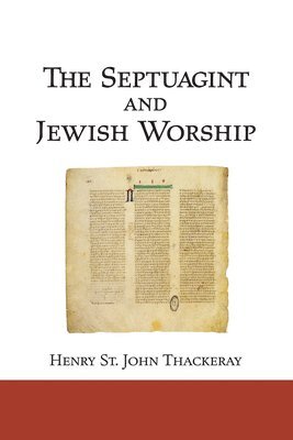 bokomslag The Septuagint and Jewish Worship