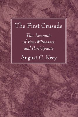 bokomslag The First Crusade