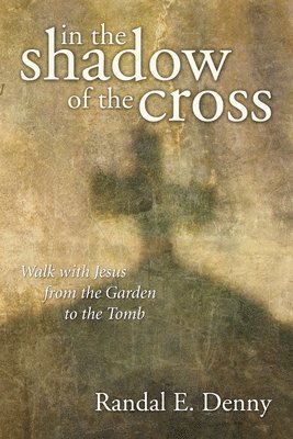 In the Shadow of the Cross 1