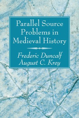 Parallel Source Problems in Medieval History 1