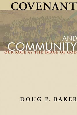 Covenant and Community 1