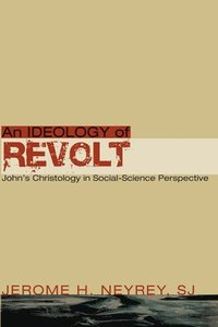bokomslag An Ideology of Revolt