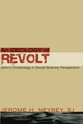 An Ideology of Revolt 1