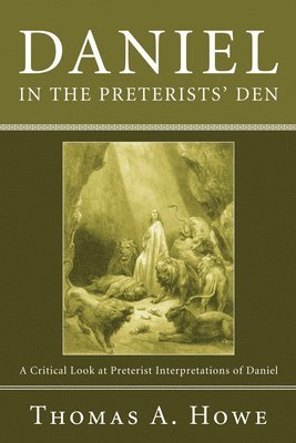 Daniel in the Preterists' Den 1