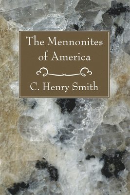 The Mennonites of America 1