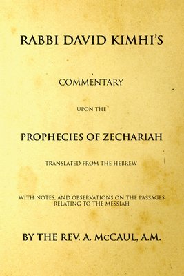 bokomslag Commentary upon the Prophecies of Zechariah