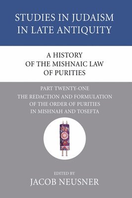 bokomslag A History of the Mishnaic Law of Purities, Part 21