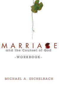 bokomslag Marriage and the Counsel of God Workbook