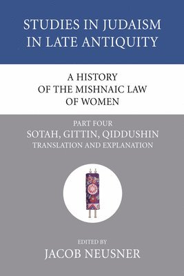 bokomslag A History of the Mishnaic Law of Women, Part 4