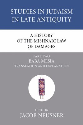 A History of the Mishnaic Law of Damages, Part 2 1