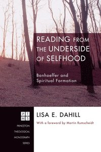 bokomslag Reading from the Underside of Selfhood