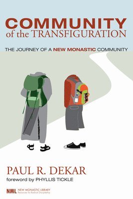 bokomslag Community of the Transfiguration: The Journey of a New Monastic Community
