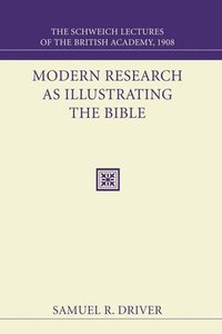 bokomslag Modern Research as Illustrating the Bible