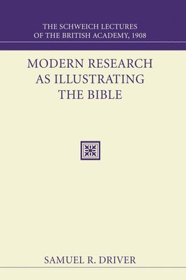 bokomslag Modern Research as Illustrating the Bible