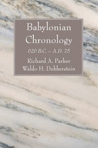 bokomslag Babylonian Chronology: 626 B.C. - A.D. 75