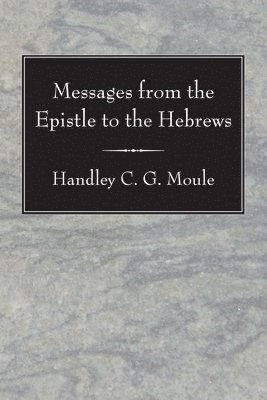 Messages from the Epistle to the Hebrews