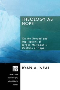 bokomslag Theology as Hope