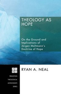 bokomslag Theology as Hope