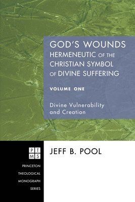 God's Wounds: Hermeneutic Of The Christi 1