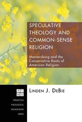 Speculative Theology And Common-sense Re 1