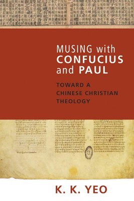 Musing with Confucius and Paul 1