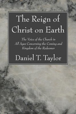The Reign of Christ on Earth 1