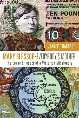 bokomslag Mary Slessor--Everybody's Mother