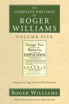 bokomslag The Complete Writings of Roger Williams, Volume 5