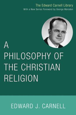 A Philosophy of the Christian Religion 1