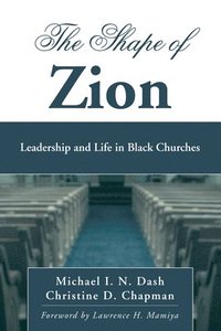 bokomslag The Shape of Zion