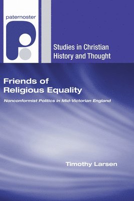 Timothy Larsen - Friends of Religious Equality, Häftad