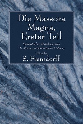 Die Massora Magna, Erster Teil 1