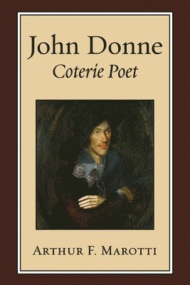 John Donne, Coterie Poet 1